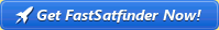 Get FastSatfinder Now!
